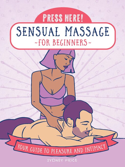 Title details for Press Here! Sensual Massage for Beginners by Sydney Price - Available